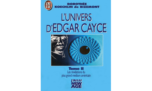 L'univers d'Edgar Cayce (tome 2) 